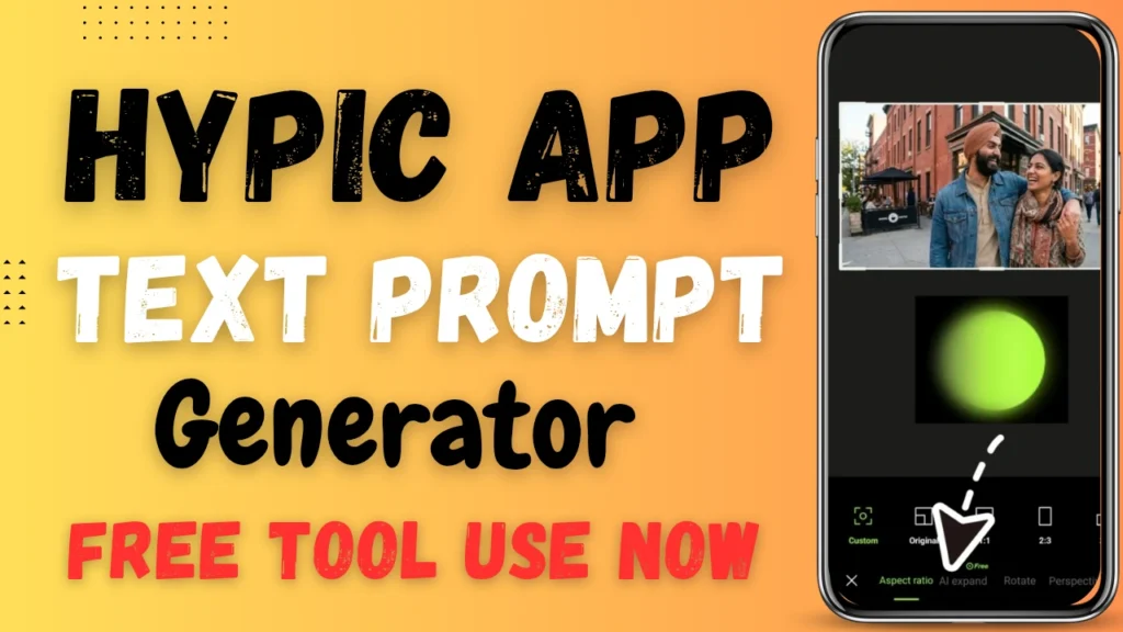 Hypic AI Art Photo Editor App - Download the Latest APK for Android 2026 22 Hypic Prompt Text Generator Tool Free Use